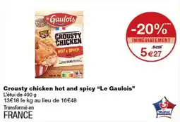 Monop' Le Gaulois Crousty chicken offre