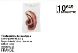 Monop' Tentacules de poulpes offre