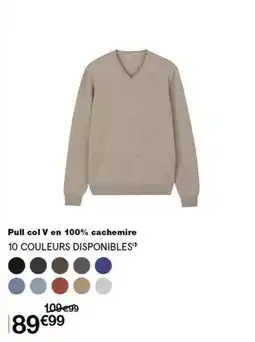 Monop' Pull col v en 100% cachemire 10 couleurs disponibles offre