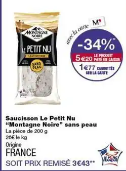 Monop' Montagne noire - saucisson le petit nu offre