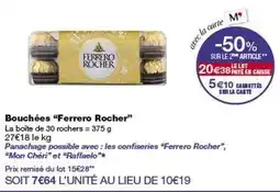 Monop' Ferrero rocher - bouchées offre