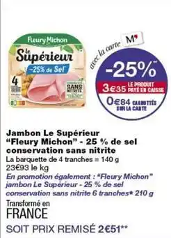 Monop' Fleury michon - jambon le supérieur offre