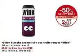 Monop' Bière blanche aromatisée aux fruits rouges offre