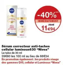 Monop' NIVEA Sérum correcteur anti-taches cellular luminous630 offre