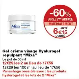 Monop' Mixa Gel crème visage Hyalurogel repulpant offre