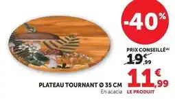 Hyper U Plateau tournant offre