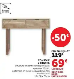 Hyper U Console 2 tiroirs offre