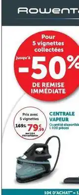 Hyper U Rowenta - centrale vapeur offre