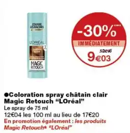 Monop' L'Oréal Coloration spray châtain clair Magic Retouch offre