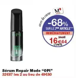 Monop' OPI Sérum Repair Mode offre