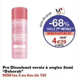 Monop' Deborah Pro Dissolvant vernis à ongles Semi offre