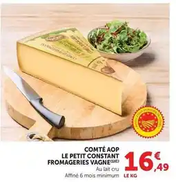 Hyper U Fromageries vagne - comté aop le petit constant offre