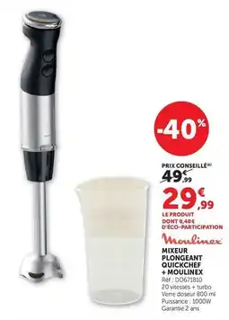 Super U Mixeur plongeant quickchef + moulinex offre