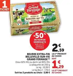 Super U Grand fermage - beurre extra-fin le 1er produit belleville-sur-vie au choix offre