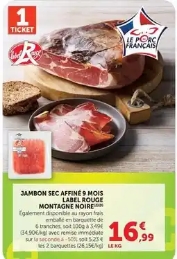 Super U Montagne noire - jambon sec affiné 9 mois label rouge offre