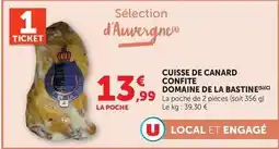 Super U Domaine de la bastine - cuisse de canard confite offre