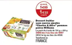 Monop' Charles & Alice Dessert fruitier offre