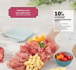 Super U Planche de charcuterie "mixte" offre