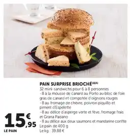Super U LE PAIN PAIN SURPRISE BRIOCHÉ offre