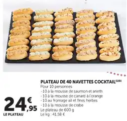 Super U PLATEAU DE 40 NAVETTES COCKTAIL offre