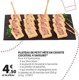 Super U PLATEAU DE PETIT PÂTÉ EN CROÛTE offre