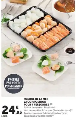 Super U FONDUE DE LA MER offre