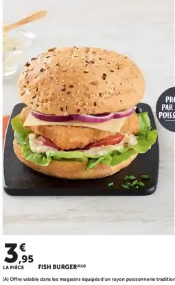 Super U FISH BURGER offre