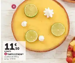 Super U TARTE CITRON offre