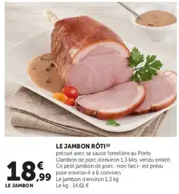 Super U LE JAMBON RÔTI offre