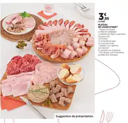 Super U LA PART PLATEAU DE CHARCUTERIE offre