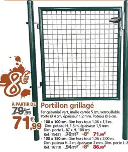 Provence Outillage Portillon grillagé offre