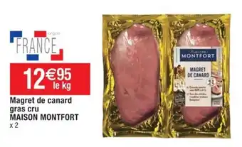 Cora x Carrefour Magret de canard gras cru Maison Montfort offre