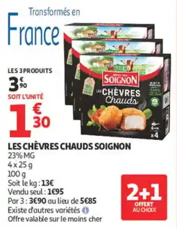 Auchan Soignon chèvres chauds offre