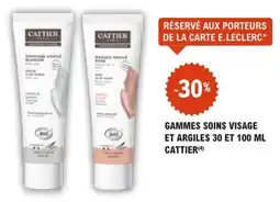 E.Leclerc Parapharmacie CATTIER Gommage Argile Blanche offre