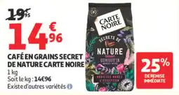 Auchan CARTE NOIRE CAFÉ EN GRAINS SECRET DE NATURE offre