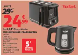 Auchan Tefal Bouilloire ou Grille Pain Leopard offre