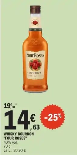 E.Leclerc Four Roses WHISKY BOURBON offre