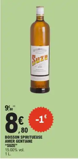 E.Leclerc Suze Boisson spiritueuse amer gentiane offre