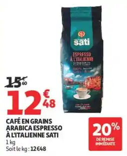 Auchan sati Café en grains Arabica Espresso à l'italienne offre