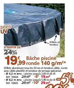 Provence Outillage Bâche piscine ronde offre