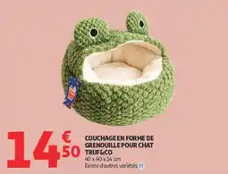 Auchan TRUF&CO COUCHAGE EN FORME DE GRENOUILLE POUR CHAT offre