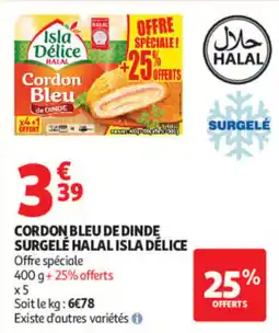 Auchan Isla Délice Cordon Bleu de Dinde offre