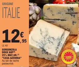E.Leclerc CASA AZZURRA Gorgonzola Doux AOP offre