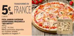 E.Leclerc Pizza Jambon Supérieur offre