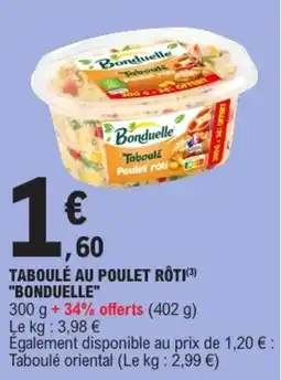 E.Leclerc Bonduelle Taboulé Poulet rôti offre