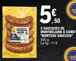 E.Leclerc m-s SAUCISSE DE MONTBÉLIARD offre
