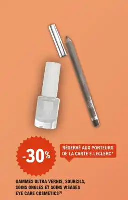 E.Leclerc Parapharmacie EYE CARE ULTRA VERNIS offre