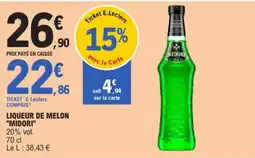 E.Leclerc MIDORI Liqueur de melon offre