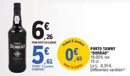 E.Leclerc DORRAO Porto Tawny offre