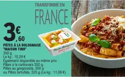 E.Leclerc Maison tino pâtes à la bolognaise offre